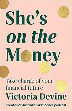She's on the Money by Victoria Devine
