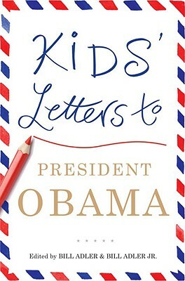 Kids' Letters to President Obama by 