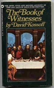 The Book Of Witnesses by David Kossoff