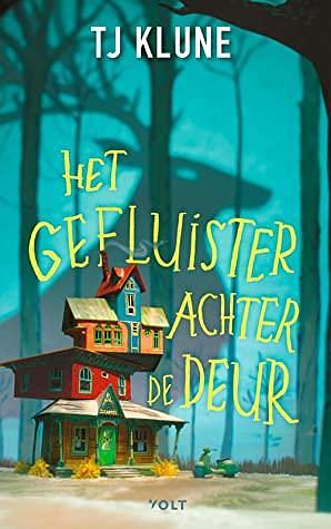 Het gefluister achter de deur by TJ Klune