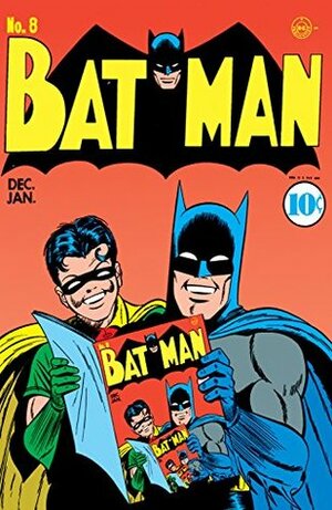 Batman (1940-2011) #8 by Bill Finger, Jerry Robinson, Bob Kane, Eric Carter