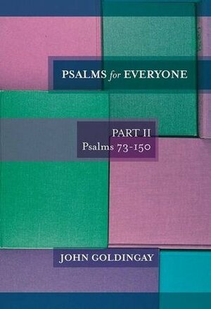 Psalms for Everyone: Volume 2 by John E. Goldingay