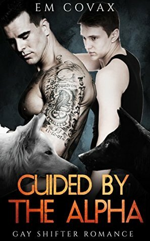Guided by the Alpha by Em Covax