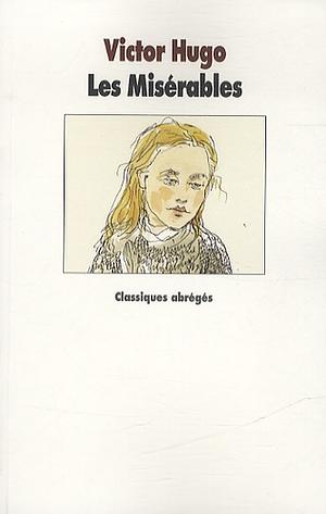 Les misérables by Victor Hugo