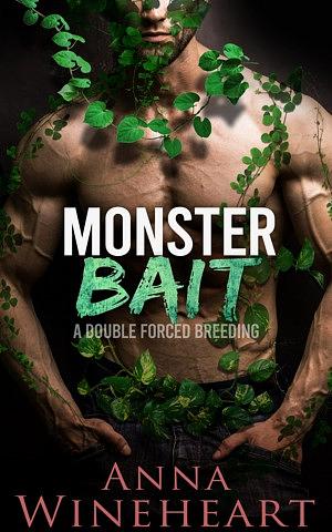 Monster Bait by Anna Wineheart