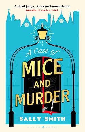 A Case of Mice and Murder by Sally Smith