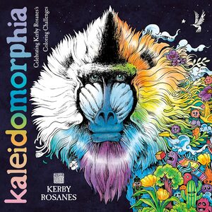 Kaleidomorphia: Celebrating Kerby Rosanes's Coloring Challenges by Kerby Rosanes