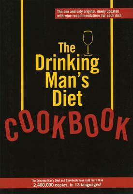 The Drinking Man's Diet Cookbook by Robert Cameron