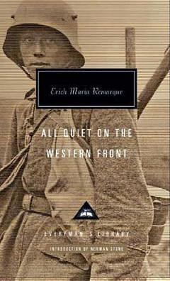 All Quiet on the Western Front by Erich Maria Remarque