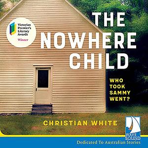 The Nowhere Child by Christian White