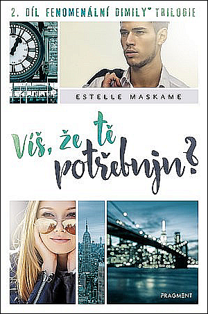 Víš, že tě potřebuju? by Estelle Maskame