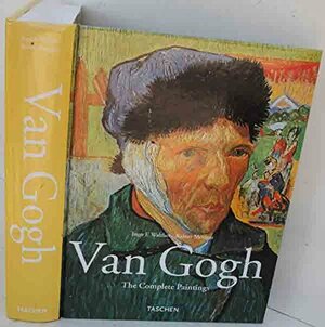 Van Gogh Complete Paintings by Rainer Metzger, Ingo F. Walther