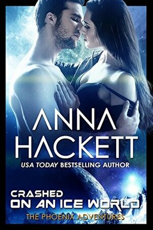 Crashed on an Ice World by Anna Hackett