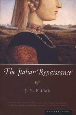 The Italian Renaissance by J.H. Plumb