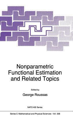 Nonparametric Functional Estimation and Related Topics by 