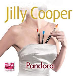 Pandora: Rutshire Chronicles, Book 7 by Jilly Cooper, Jilly Cooper