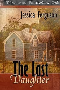 The Last Daughter by Jessica Ferguson