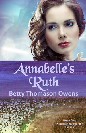 Annabelle's Ruth by Betty Thomason Owens