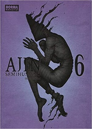 Ajin: Semihumano, Volumen 6 by Gamon Sakurai