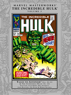 Marvel Masterworks: The Incredible Hulk, Vol. 3 by Stan Lee