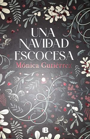 Una Navidad escocesa by Mónica Gutiérrez