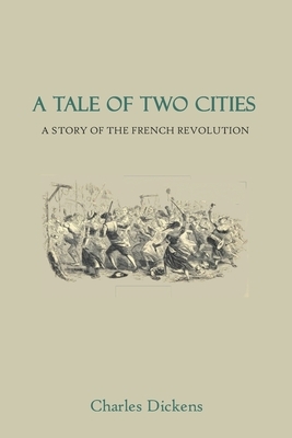 A Tale Of Two Cities: By Charles Dickens Unabridged 1859 Edition by Charles Dickens