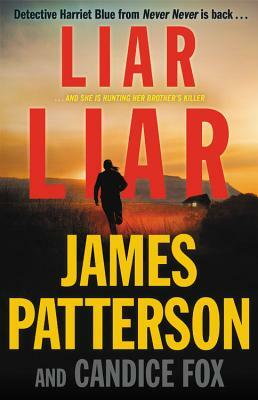 Liar Liar by Candice Fox, James Patterson