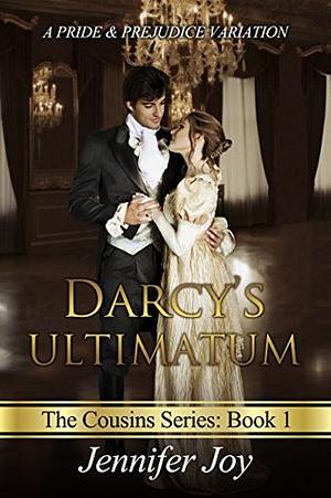 Darcy's Ultimatum by Jennifer Joy