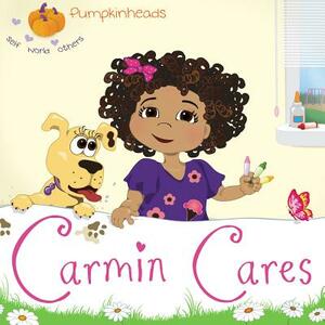 Carmin Cares by Karen Kilpatrick