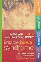 What You Really Need to Know about Irritable Bowel Syndrome by Robert Buckman, Nigel Howard