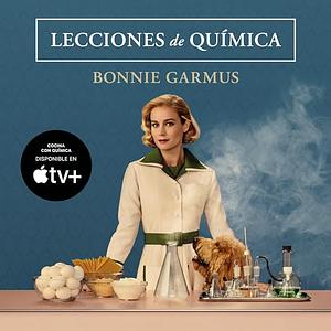 Lecciones de química by Bonnie Garmus