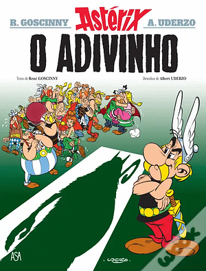 Astérix: O Adivinho by René Goscinny