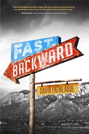 Fast Backward by David Patneaude