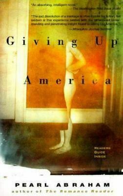 Giving Up America by Pearl Abraham