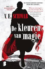 De kleuren van magie by V.E. Schwab