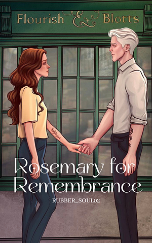 Rosemary for Remembrance  by rubber_soul02