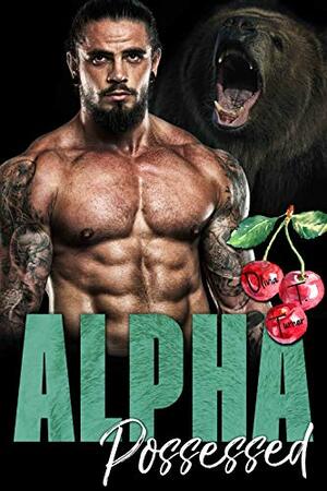 Alpha Possessed by Olivia T. Turner