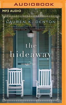 The Hideaway by Lauren K. Denton