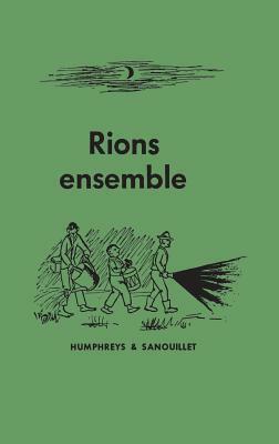 Rions ensemble by Michel Sanouillet, Harold Llewelyn Humphreys