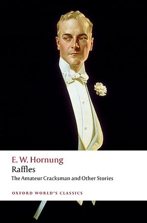 Raffles: The Amateur Cracksman by Nicholas Daly