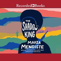 The Shadow King by Maaza Mengiste