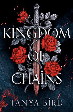 Kingdom of Chains by Tanya Bird