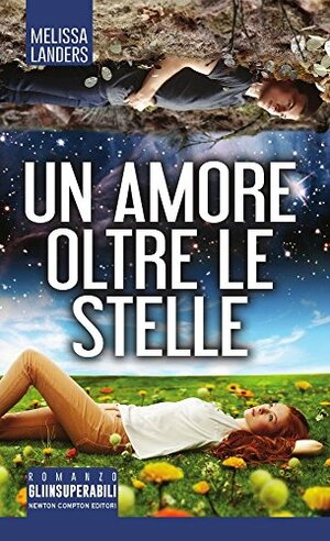 Un amore oltre le stelle by Melissa Landers