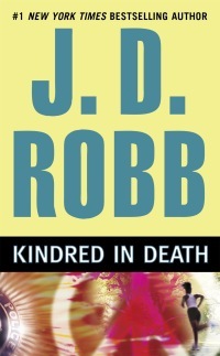 Kindred in Death by J.D. Robb