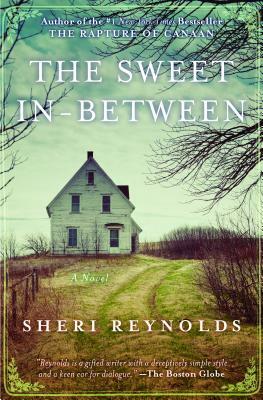 The Sweet In-Between by Sheri Reynolds