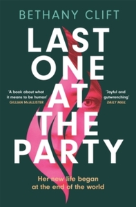 Last One at the Party by Bethany Clift