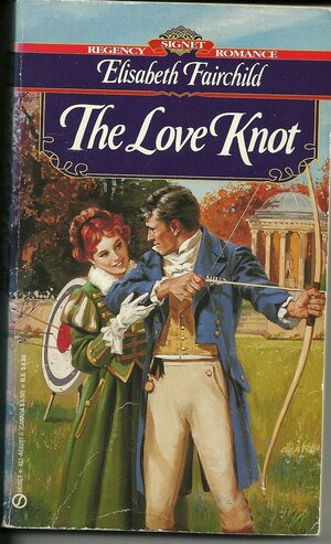 The Love Knot by Elisabeth Fairchild