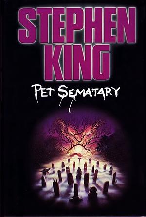 Pet Sematary by Stephen King