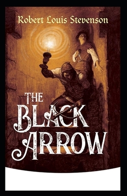 The Black Arrow illustrated by Robert Louis Stevenson