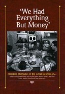 We Had Everything But Money by Deb Mulvey